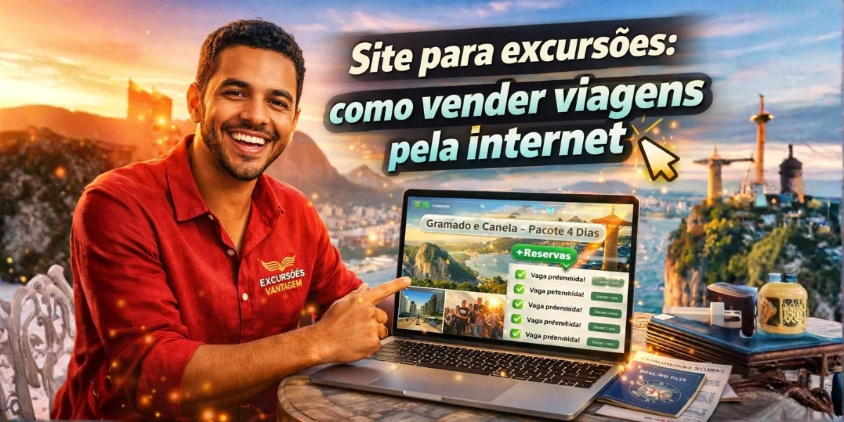 Site para excursões: como vender viagens pela internet