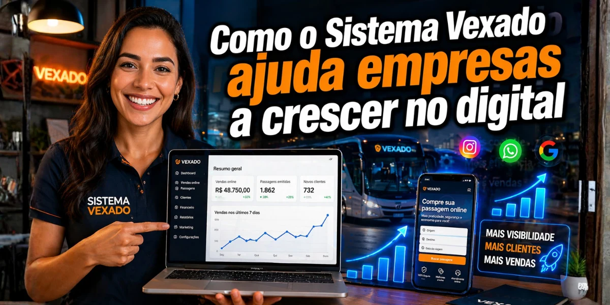 Como o Sistema Vexado ajuda empresas a crescer no digital