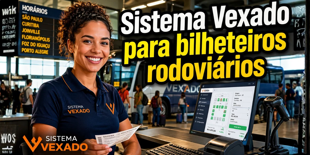 Sistema Vexado para bilheteiros rodoviários