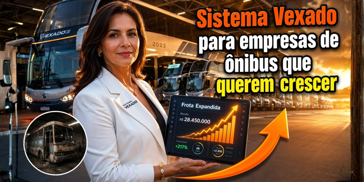 Sistema Vexado para empresas de ônibus que querem crescer
