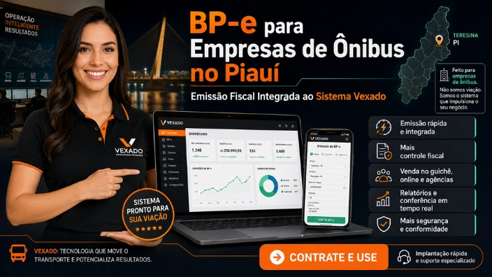 BP-e para Empresas de Ônibus no Piauí: Emissão Fiscal Integrada ao Sistema Vexado