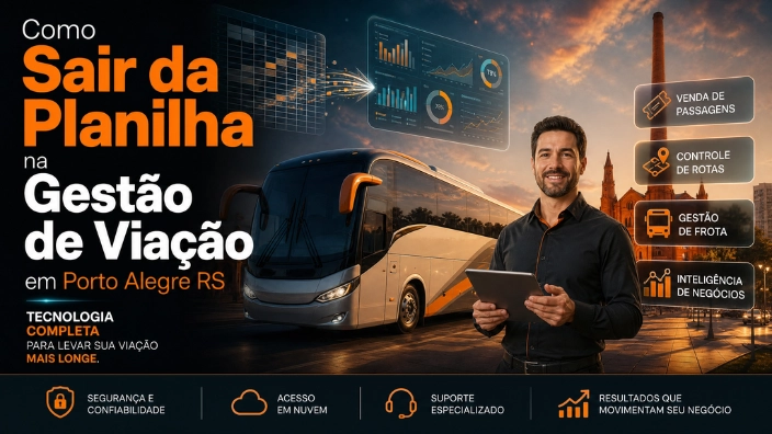 Como Sair da Planilha na Gestão de Viação em Porto Alegre RS