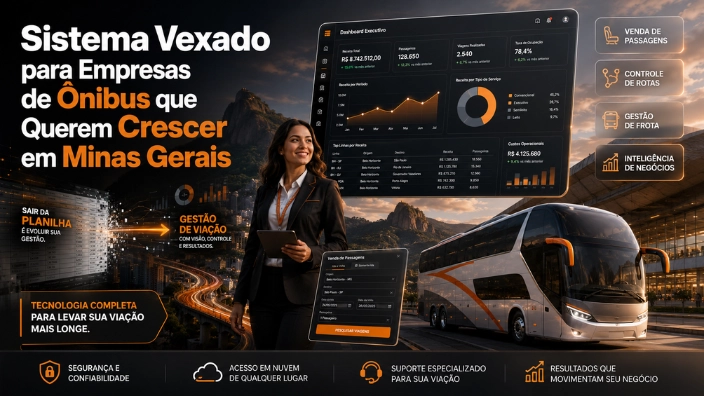 Sistema Vexado para Empresas de Ônibus que Querem Crescer em Minas Gerais