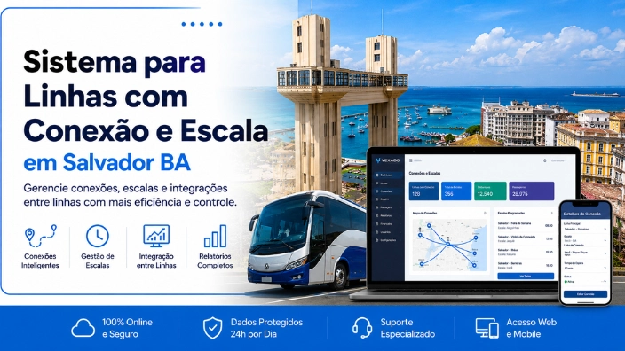 Sistema para Linhas com Conexão e Escala em Salvador BA