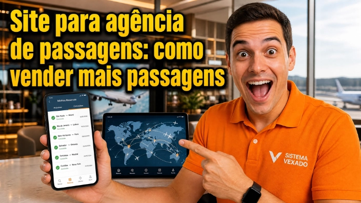 Site para agência de passagens: como vender mais passagens