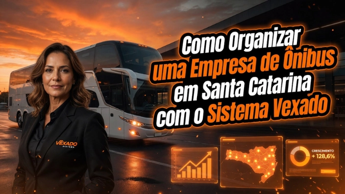 Como Organizar uma Empresa de Ônibus em Santa Catarina com o Sistema Vexado