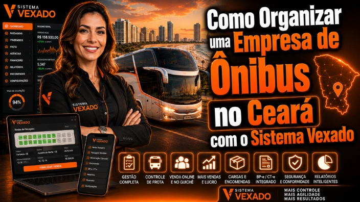 Como Organizar uma Empresa de Ônibus no Ceará com o Sistema Vexado