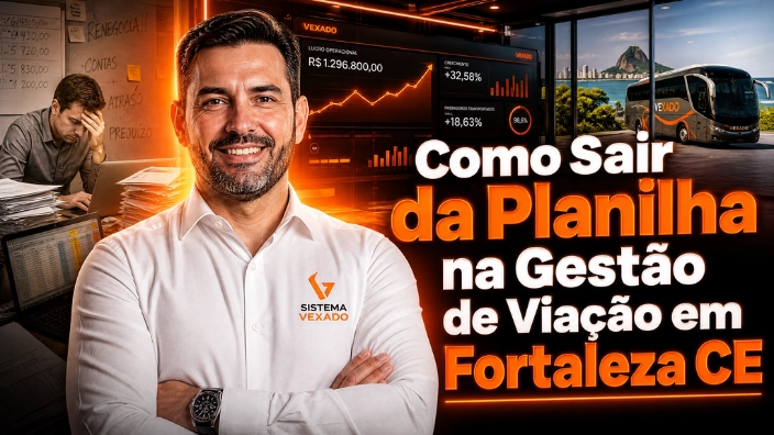 Como Sair da Planilha na Gestão de Viação em Fortaleza CE
