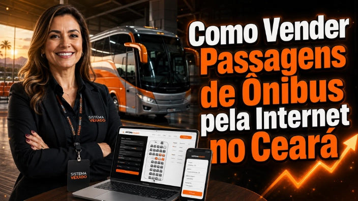 Como Vender Passagens de Ônibus pela Internet no Ceará