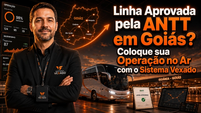 Linha Aprovada pela ANTT em Goiás? Coloque sua Operação no Ar com o Sistema Vexado