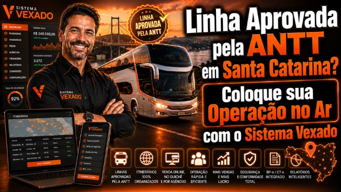 Linha Aprovada pela ANTT em Santa Catarina? Coloque sua Operação no Ar com o Sistema Vexado