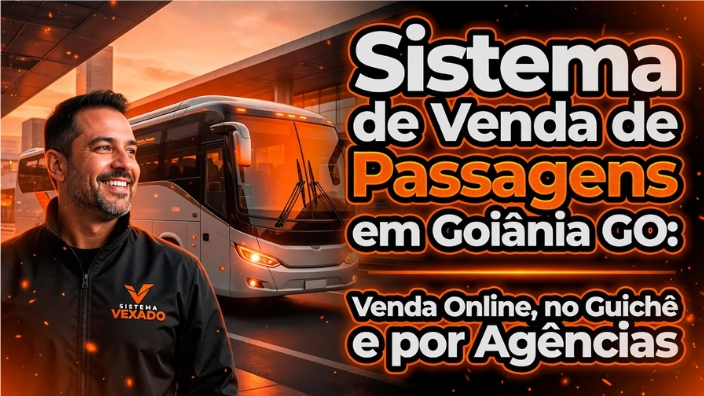 Sistema de Venda de Passagens em Goiânia GO: Venda Online, no Guichê e por Agências