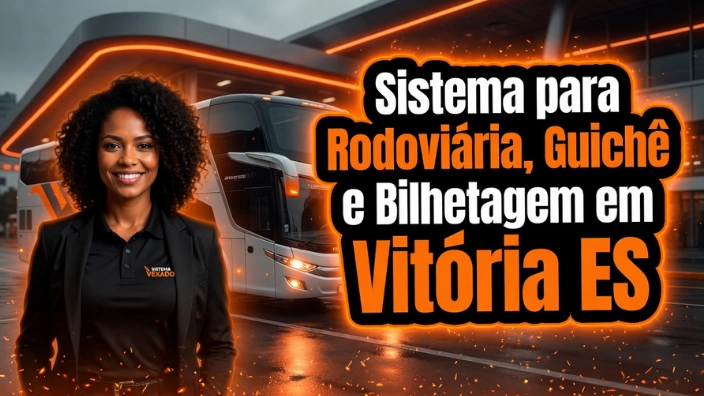 Sistema para Rodoviária, Guichê e Bilhetagem em Vitória ES