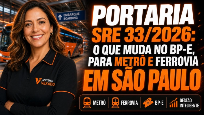 Portaria SRE 33/2026: o que muda no BP-e para metrô e ferrovia em São Paulo