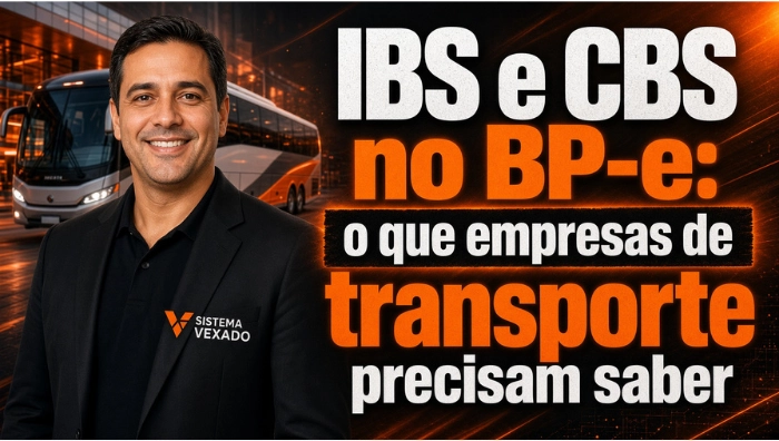 IBS e CBS no BP-e: o que empresas de transporte precisam saber