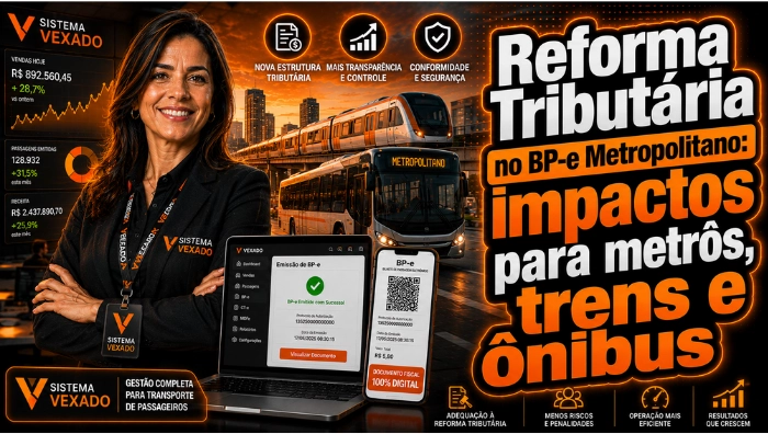 Reforma Tributária no BP-e Metropolitano: impactos para metrôs, trens e ônibus