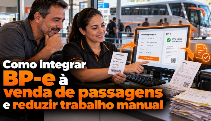 Como integrar BP-e à venda de passagens e reduzir trabalho manual
