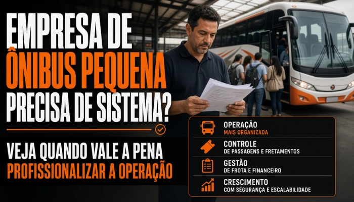 Dono de pequena empresa de ônibus confere papéis na rodoviária, com ônibus branco de faixa laranja embarcando passageiros e quadro de operação, passagens, frota e crescimento